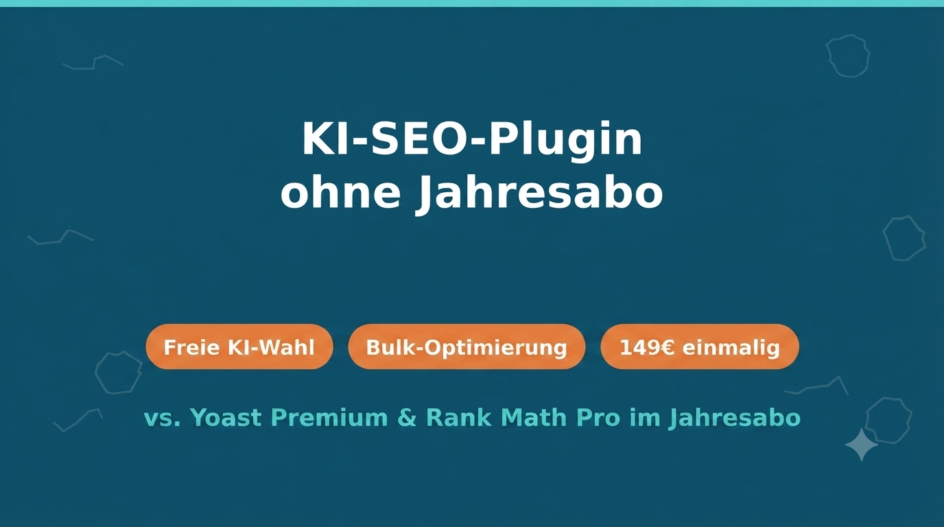 KI-SEO-Plugin ohne Jahresabo freie KI-Wahl Bulk-Optimierung