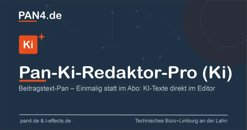 Pan-Ki-Redaktor-Pro-Angebot mit Logo PAN4.de und KI-Icon, Beitragstext-Pan für einmaliges Abo mit KI-Textgenerierung im Edit… - |Pan4.de Plugins Abo Frei