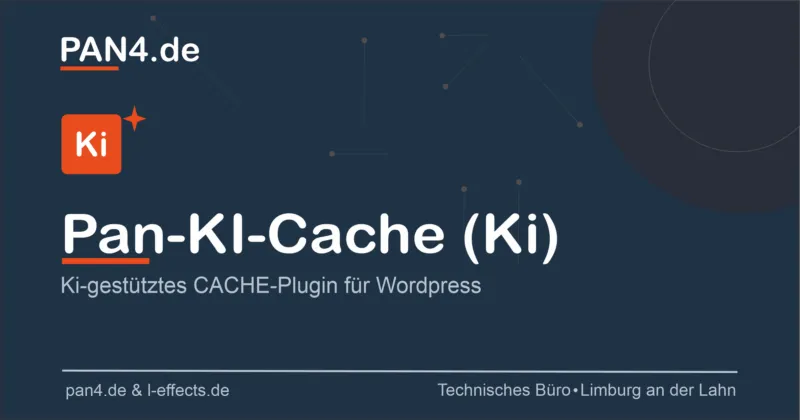 Ki-gestütztes WordPress-Cache-Plugindienstleister PAN4.de mit Logo und technischem Büroangabe Limburg an der Lahn - |Pan4.de Plugins Abo Frei